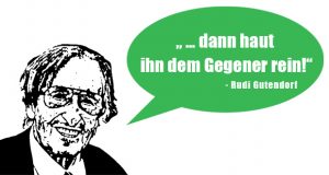 rudi gutendorf - haut ihn dem gegner rein